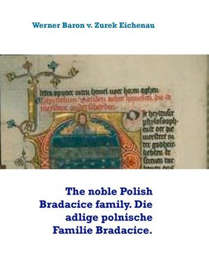 cover image of The noble Polish Bradacice family. Die adlige polnische Familie Bradacice.